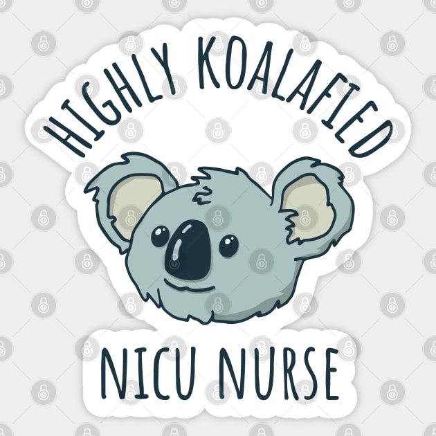 Koalafied NICU Nurse Sticker by Huhnerdieb Apparel